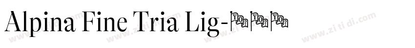 Alpina Fine Tria Lig字体转换